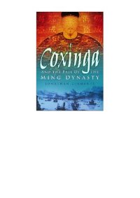 cover of the book Coxinga and the Fall of the Ming Dynasty