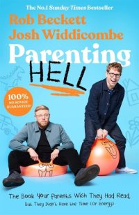 cover of the book Parenting Hell: The No.1 Sunday Times Bestseller