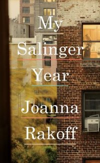 cover of the book My Salinger Year