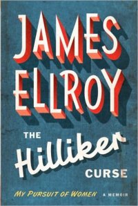 cover of the book The Hilliker Curse: My Pursuit of Women