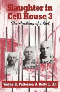 cover of the book Slaughter in Cell House 3: The Anatomy of a Riot