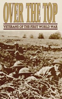 cover of the book Over The Top: Veterans of the First World War