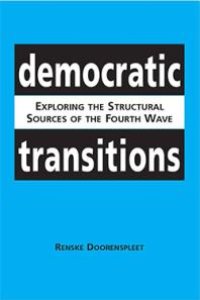 cover of the book Democratic Transitions : Exploring the Structural Sources of the Fourth Wave