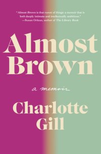 cover of the book Almost Brown