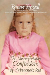 cover of the book The Uncomfortable Confessions of a Preacher's Kid