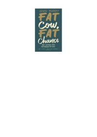 cover of the book Fat Cow, Fat Chance