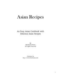 cover of the book Asian Recipes: An Easy Asian Cookbook with Delicious Oriental Recipes