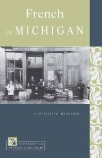 cover of the book French in Michigan