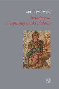 cover of the book Świadectwa niespisanej nauki Platona