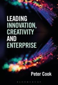 cover of the book Leading Innovation, Creativity and Enterprise