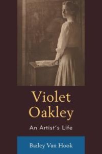 cover of the book Violet Oakley : An Artist’s Life