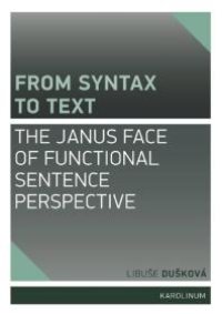 cover of the book From Syntax to Text: the Janus Face of Functional Sentence Perspective