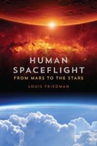 cover of the book Human Spaceflight : From Mars to the Stars