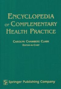 cover of the book Encyclopedia of Complementary Health Practice P