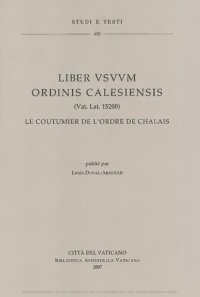 cover of the book Liber usuum ordinis calasiensis (Vat. lat. 15200): le coutumier de l'orore de Chalais