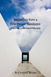 cover of the book Metaethics from a First Person Standpoint : An Introduction to Moral Philosophy