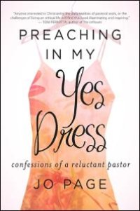 cover of the book Preaching in My Yes Dress : Confessions of a Reluctant Pastor