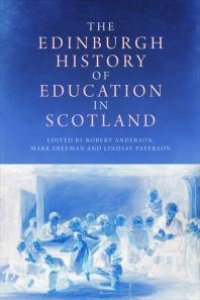 cover of the book The Edinburgh History of Education in Scotland