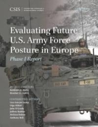 cover of the book Evaluating Future U.S. Army Force Posture in Europe : Phase I Report