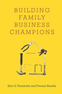 cover of the book Building Family Business Champions