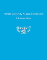 cover of the book Temple University Aegean Symposium : A Compendium