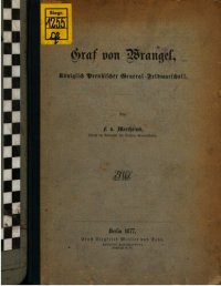 cover of the book Graf von Wrangel, Königlich Preußischer General-Feldmarschall