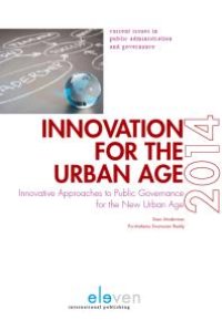 cover of the book Innovation for the Urban Age : Innovative Approaches to Public Governance for the New Urban Age