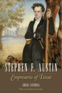 cover of the book Stephen F. Austin : Empresario of Texas