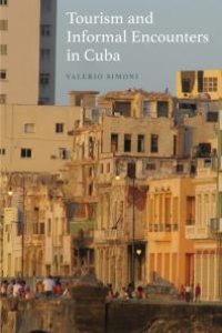 cover of the book Tourism and Informal Encounters in Cuba