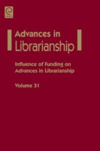 cover of the book Influence of Funding on Advances in Librarianship