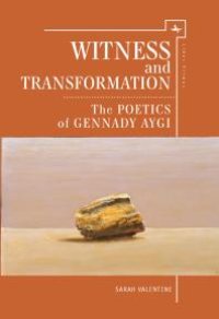 cover of the book Witness and Transformation : The Poetics of Gennady Aygi