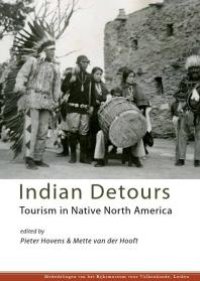 cover of the book Indian Detours : Tourism in Native North America