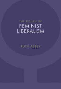 cover of the book The Return of Feminist Liberalism