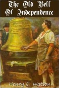 cover of the book The Old Bell of Independence