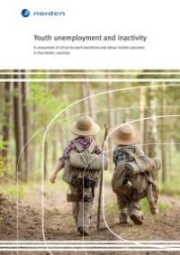 cover of the book Youth unemployment and inactivity : A comparison of school-to-work transitions and labour market outcomes in four Nordic countries