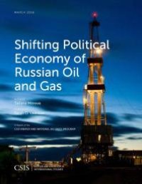 cover of the book Shifting Political Economy of Russian Oil and Gas