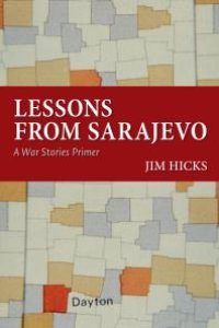 cover of the book Lessons from Sarajevo : A War Stories Primer