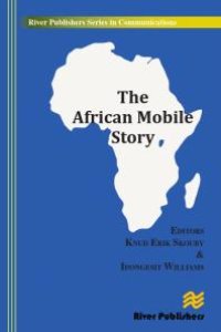 cover of the book The African Mobile Story