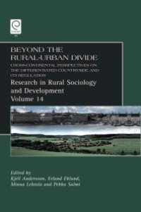 cover of the book Beyond the Rural-Urban Divide : Cross-Continental Perspectives on the Differentiated Countryside and Its Regulation