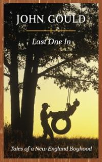 cover of the book Last One In : Tales of a New England Boyhood