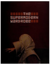 cover of the book The Supermodern Wardrobe