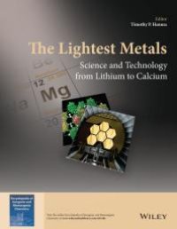 cover of the book The Lightest Metals : Science and Technology from Lithium to Calcium