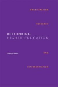 cover of the book Rethinking Higher Education : Participation, Research, and Differentiation