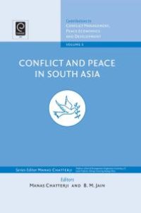 cover of the book Conflict and Peace in South Asia