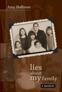 cover of the book Lies About My Family : A Memoir