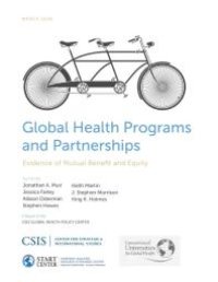 cover of the book Global Health Programs and Partnerships : Evidence of Mutual Benefit and Equity