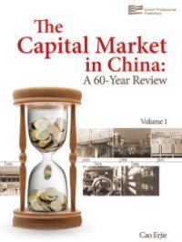 cover of the book The Capital Market in China : A 60-Year Review