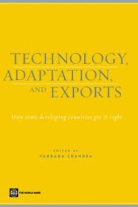 cover of the book Technology, Adaptation, and Exports : How Some Developing Countries Got It Right