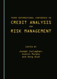 cover of the book Third International Conference on Credit Analysis and Risk Management