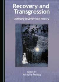 cover of the book Recovery and Transgression : Memory in American Poetry